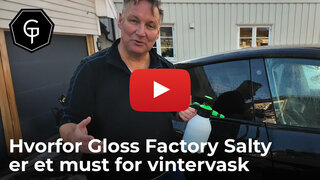 Bli kvitt saltet – hvorfor Gloss Factory Salty er et must for vintervask!